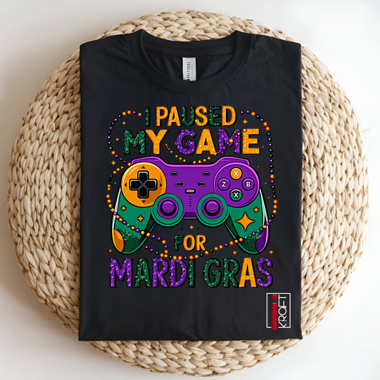 I Paused my game for Mardi Gras